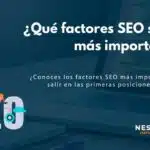 ¿Qué factores SEO son los más importantes?