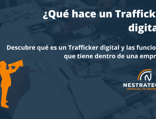 ¿Qué hace un Trafficker digital?