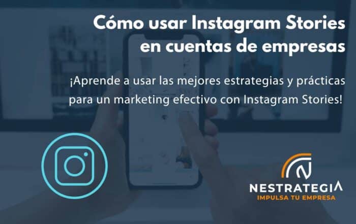 estrategia Instagram stories para empresas